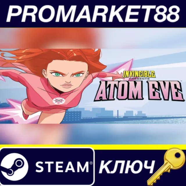 Invincible Presents: Atom Eve Steam КЛЮЧ GLOBAL
