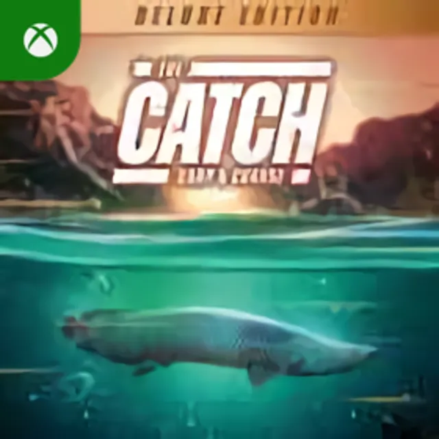 The Catch: Carp &amp; Coarse - Deluxe Edition Xbox