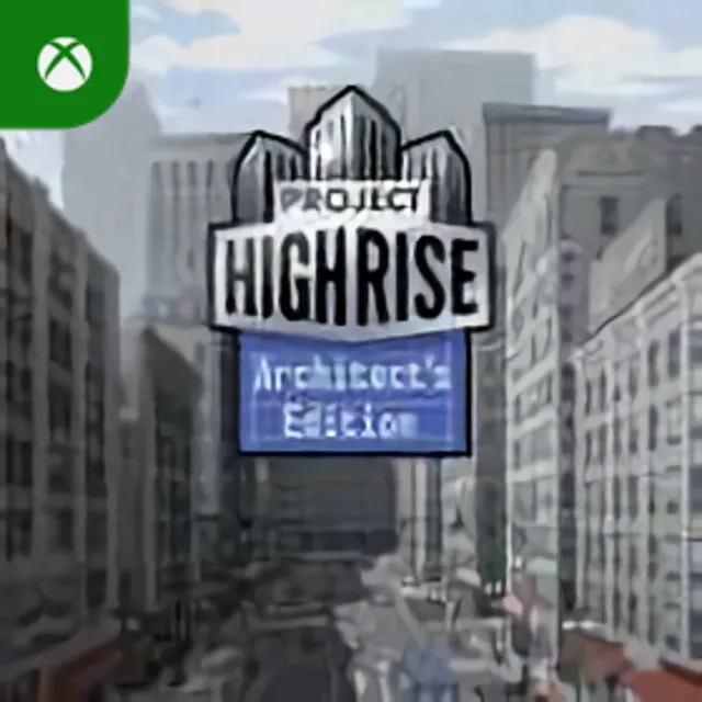 Project Highrise: Architect's Edition Xbox