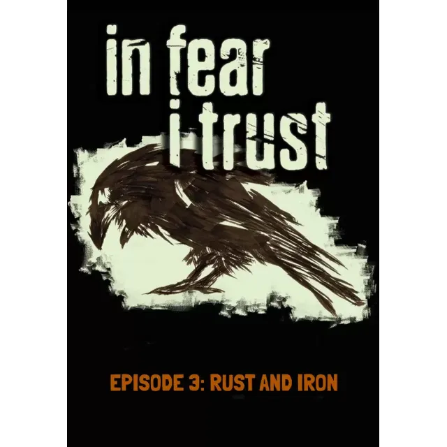 (DLC) In Fear I Trust - Episode 3 (STEAM) РФ и СНГ