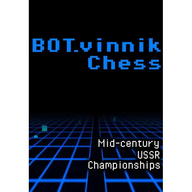 BOT.vinnik Chess: Mid-Century USSR Championships Все ст