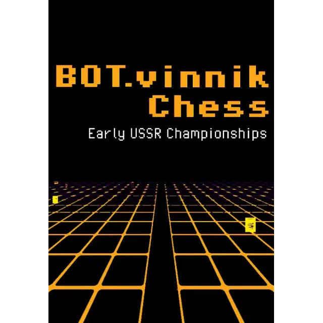 BOT.vinnik Chess: Early USSR Championships Все страны