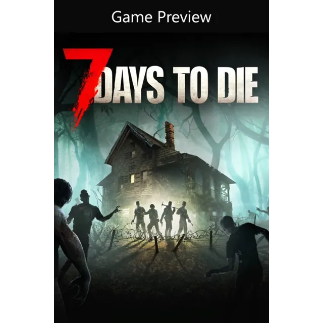 ✅ 7 Days to Die - Console Edition (Game Preview) Xbox