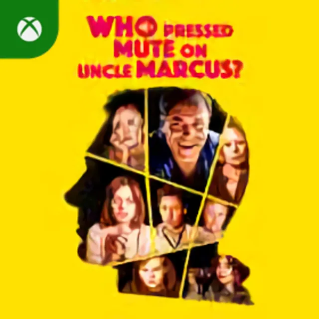 Who Pressed Mute on Uncle Marcus? Xbox