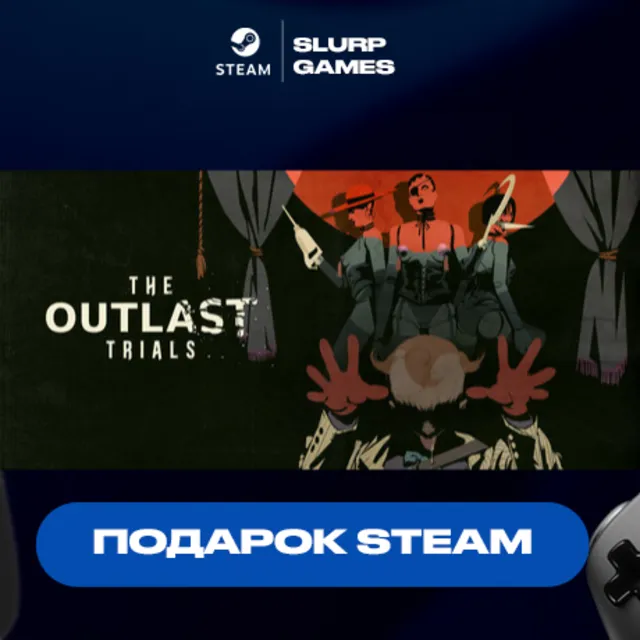 🖤The Outlast Trials STEAM GIFT🖤