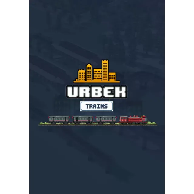 (DLC) Urbek City Builder - Trains (STEAM) РФ и СНГ