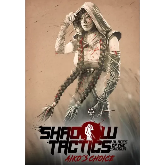 (DLC) Shadow Tactics: Blades of the Shogun - Aiko's Cho