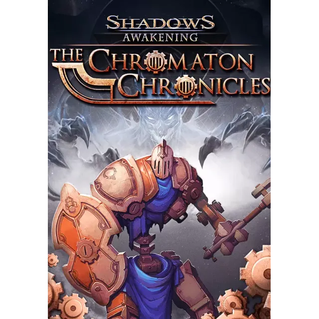 (DLC) Shadows: Awakening - The Chromaton Chronicles РФ 