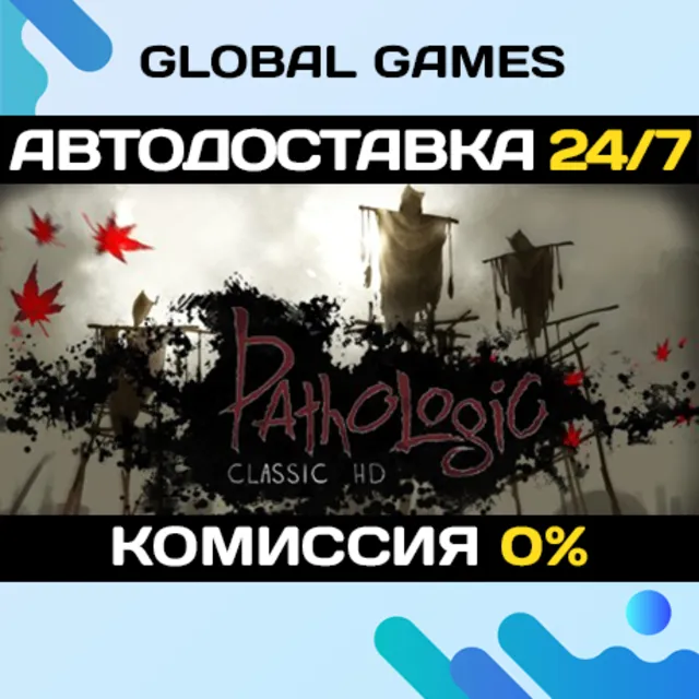 Pathologic Classic HD STEAM GIFT 🚀АВТОДОСТАВКА