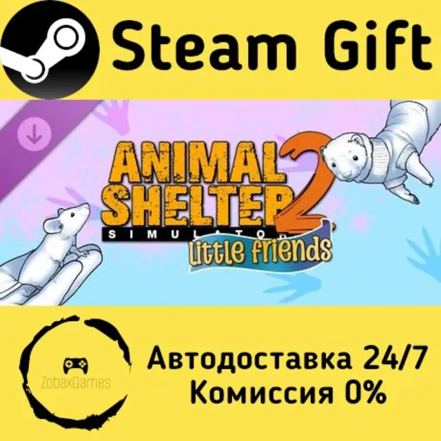 🚀 Animal Shelter 2 - Little Friends DLC 🤖 Steam Gift Россия ⚡ мгновенно