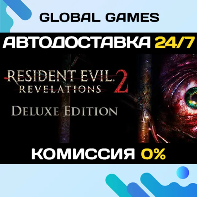 Resident Evil Revelations 2 Deluxe STEAM GIFT 🚀