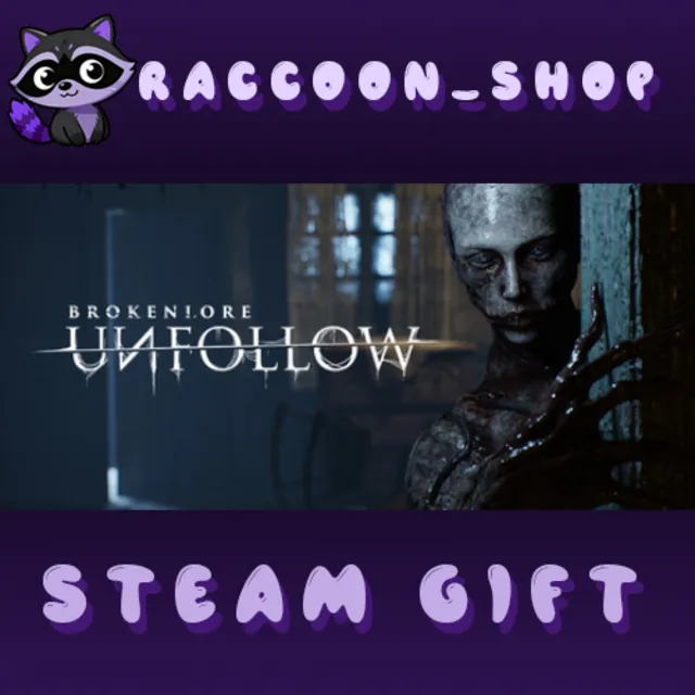 BrokenLore: UNFOLLOW * STEAM RU*KZ*UA*СНГ🔥