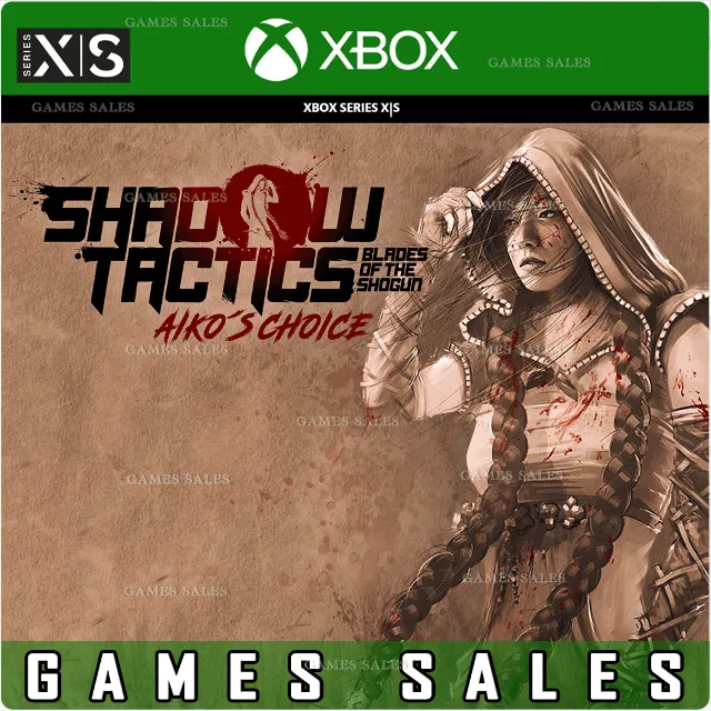 ✅❤️SHADOW TACTICS: AIKO'S CHOICE❤️XBOX SERIES X|S🔑КЛЮЧ