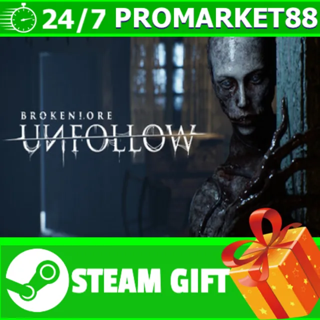️ВСЕ СТРАНЫ+РОССИЯ BrokenLore: UNFOLLOW STEAM GIFT