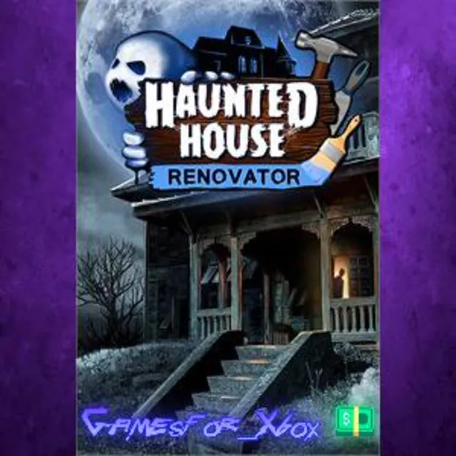 ☀️Haunted House Renovator XBOX