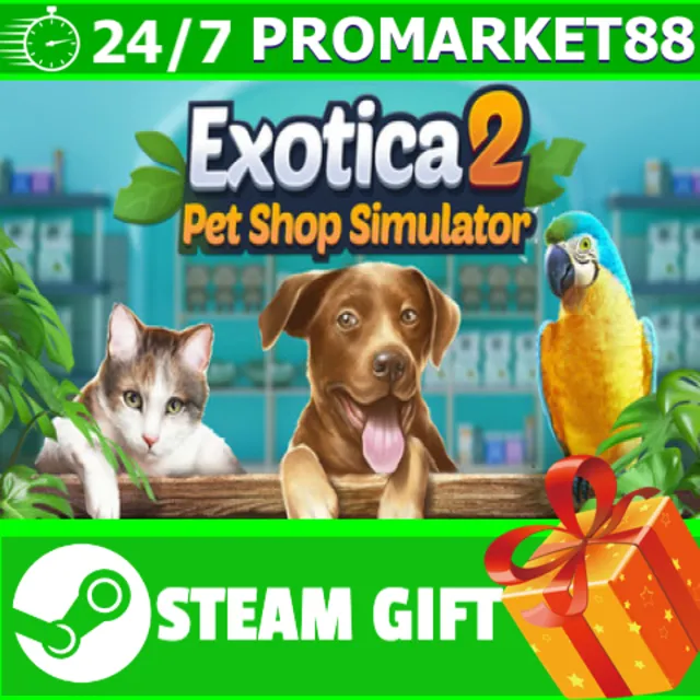 ️ВСЕ СТРАНЫ+РОССИЯ️ Exotica 2: Pet Shop Simulator
