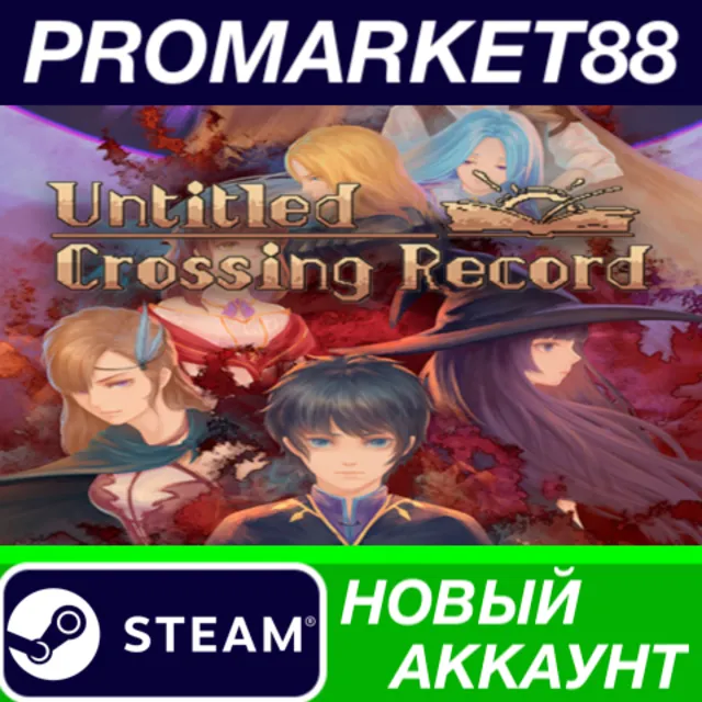 Untitled Crossing Record Steam АККАУНТ +ПОЧТА