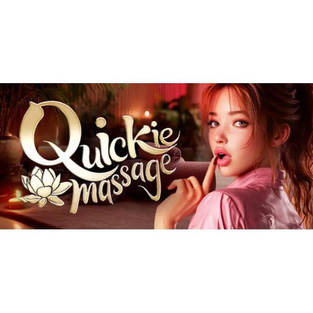 Quickie Massage • STEAM • БЕЗ GUARD
