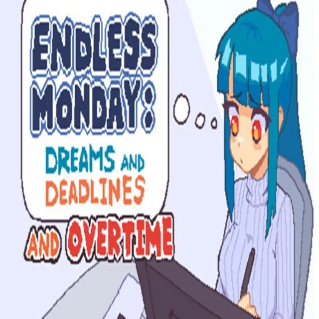 Endless Monday: Dreams and Deadlines (Steam ключ / РФ+Весь Мир)