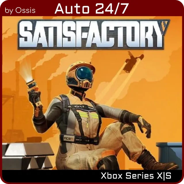 24/7 XBOX Satisfactory