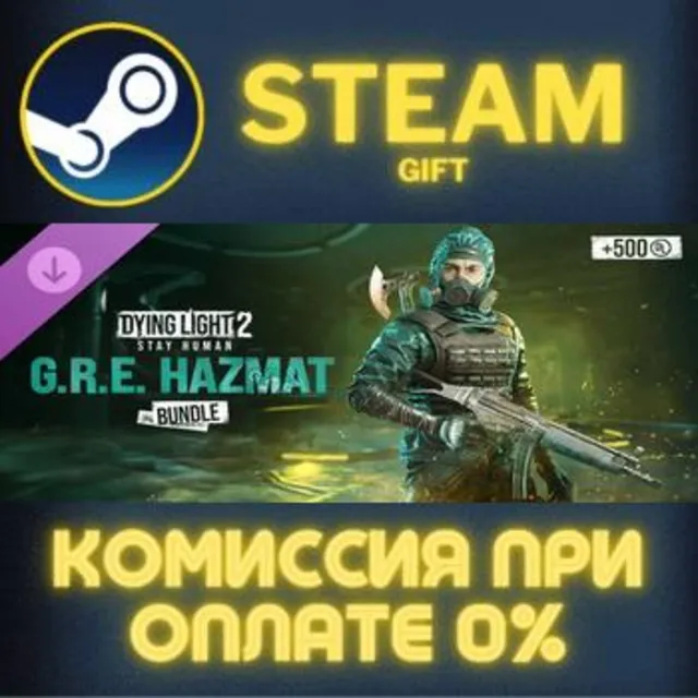 Dying Light 2 - GRE Hazmat Bundle СТИМ ПК ГИФТ ПОДАРОКА