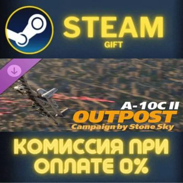 DCS: A-10C II Outpost Campaign by Stone Sky СТИМ ПК