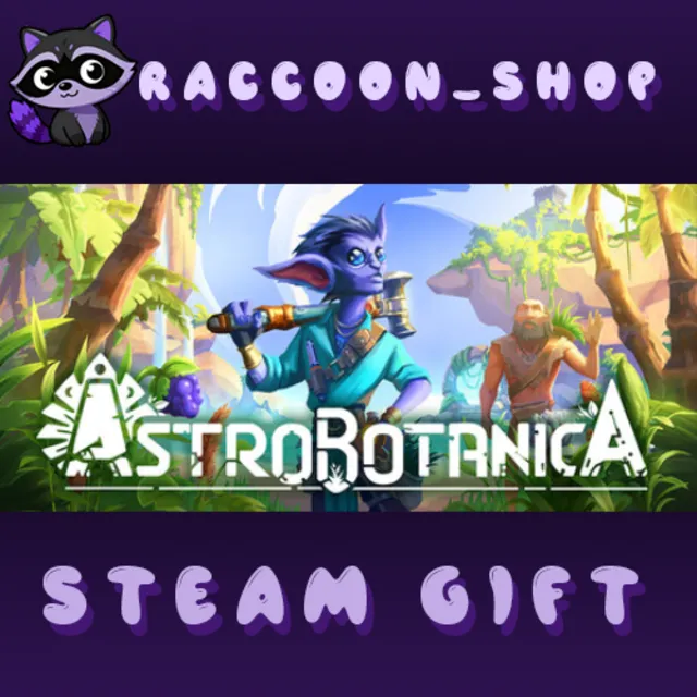 ASTROBOTANICA * STEAM RU*KZ*UA*СНГ🔥