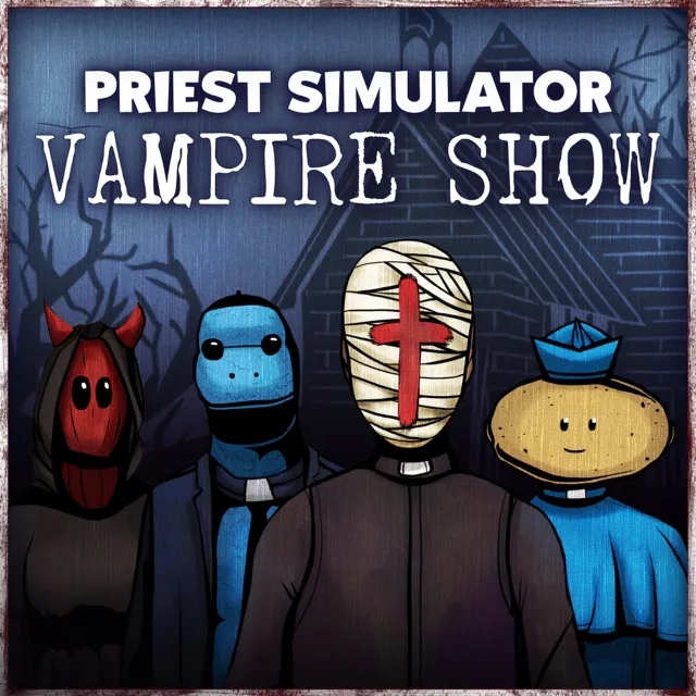 🔥🔥 Priest Simulator: Vampire Show /Steam Ключ / Только  Китай