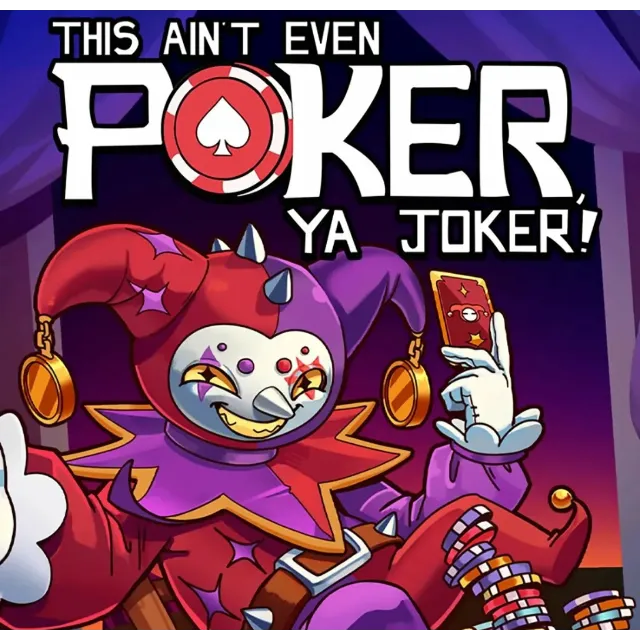 🔥🔥 This Ain’t Even Poker, Ya Joker  /Steam Ключ / Весь мир