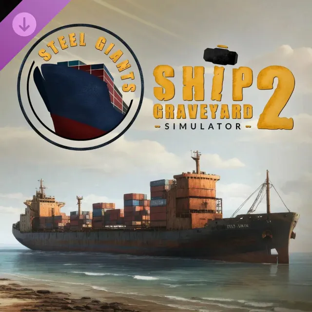 🔥🔥 Ship Graveyard Simulator 2 - Steel Giants DLC /Steam Ключ / Весь мир