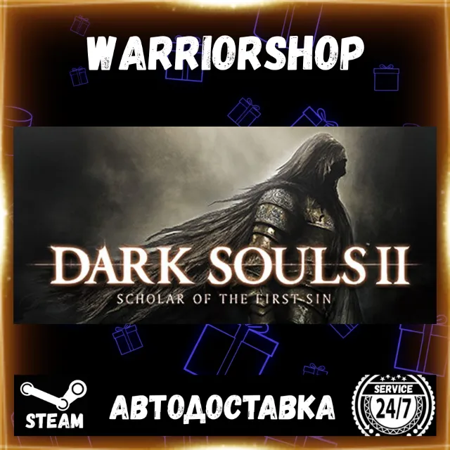 Dark Souls 2: Scholar of the First Sin Выбор Региона Стим STEAM GIFT АВТО 24/7