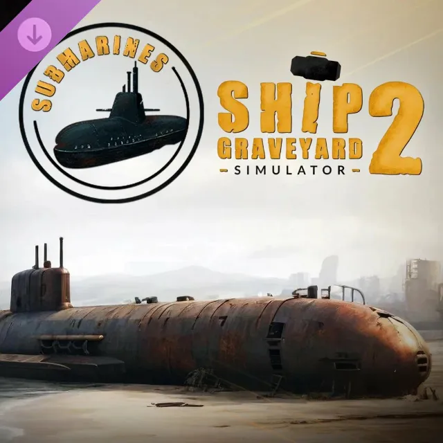 🔥🔥 Ship Graveyard Simulator 2 - Submarines DLC  /Steam Ключ / Весь мир