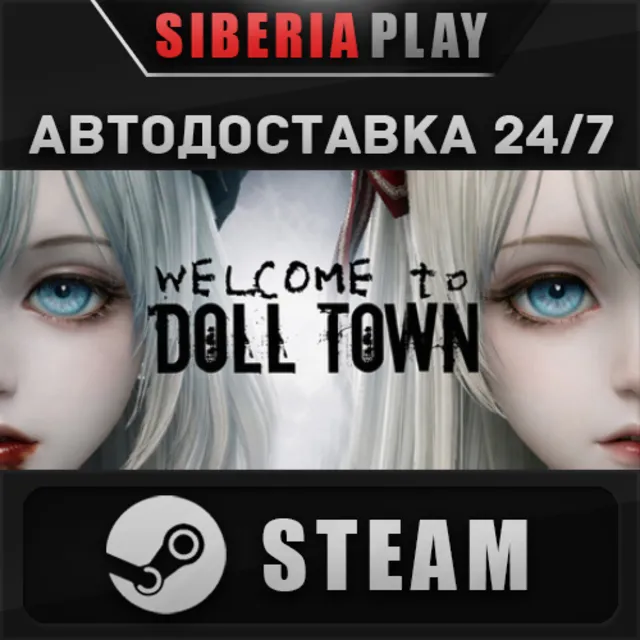 Welcome to Doll Town STEAM АВТОДОСТАВКА RU/KZ/UA/СНГ