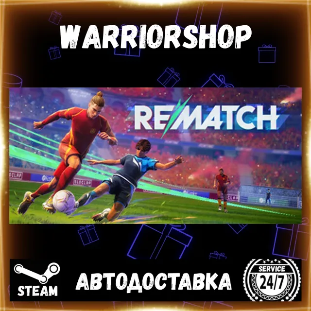 REMATCH Выбор Региона Стим STEAM GIFT АВТО 24/7 ГАРАНТИЯ