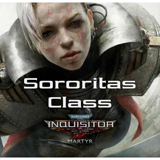 🔥🔥 Warhammer 40,000: Inquisitor - Martyr - Sororitas Class /Steam Ключ / Весь мир