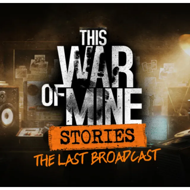 🔥🔥 This War of Mine: Stories - The Last Broadcast (ep.2)/Steam Ключ /Только  Европа