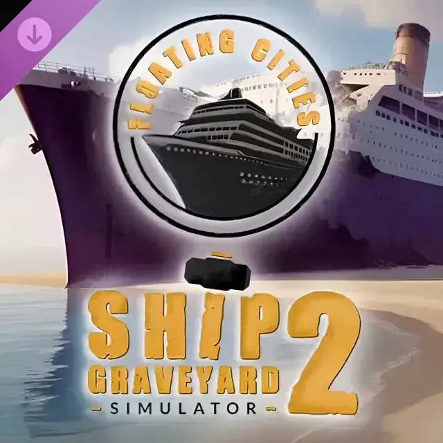 🔥🔥 Ship Graveyard Simulator 2 - Floating Cities DLC  /Steam Ключ / Весь мир