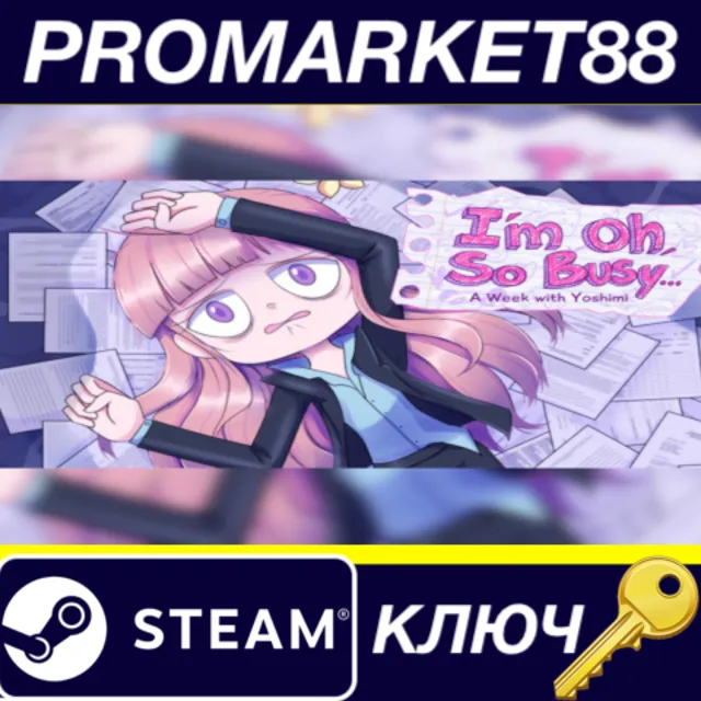 The Art of I'm Oh, So Busy - Artbook &amp; Wallpapers DLC Steam КЛЮЧ