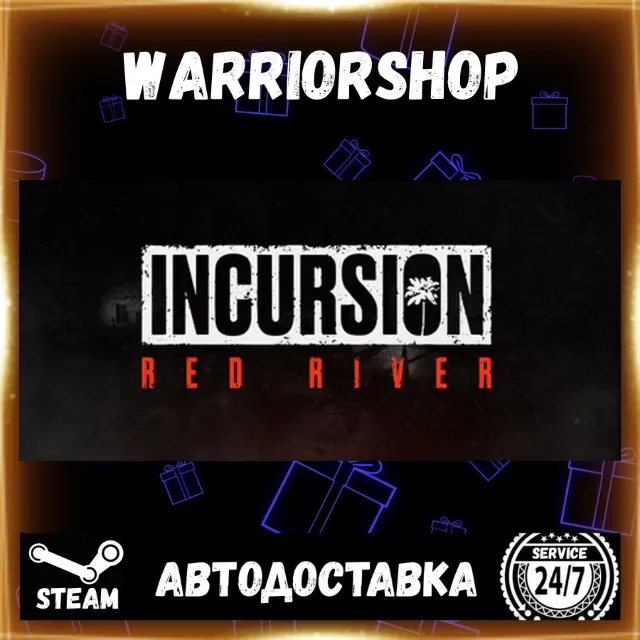 Incursion Red River Выбор Региона Стим STEAM GIFT АВТО 24/7 ГАРАНТИЯ