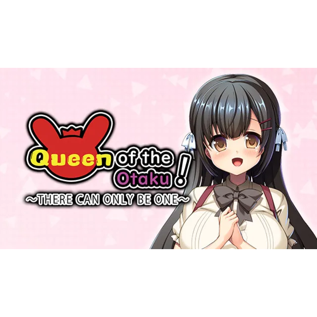 Queen of the Otaku: THERE CAN ONLY BE ONE / Steam Ключ / Все регионы
