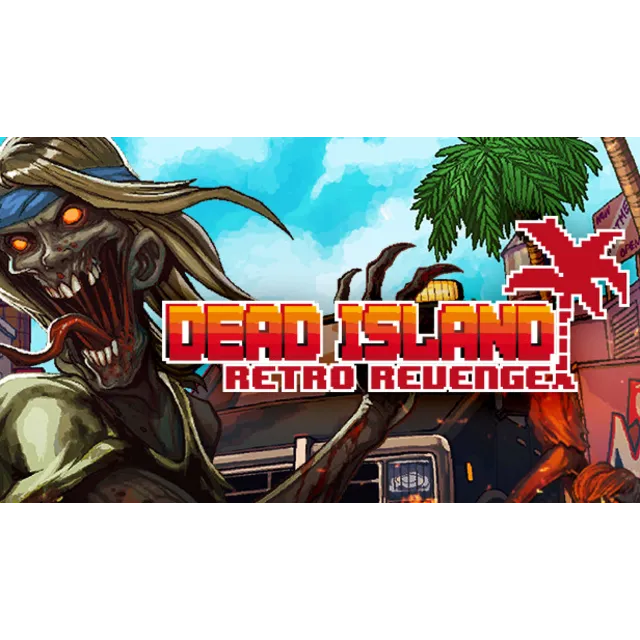 Dead Island Retro Revenge / Steam Ключ / РФ+СНГ | АВТОВЫДАЧА 24/7