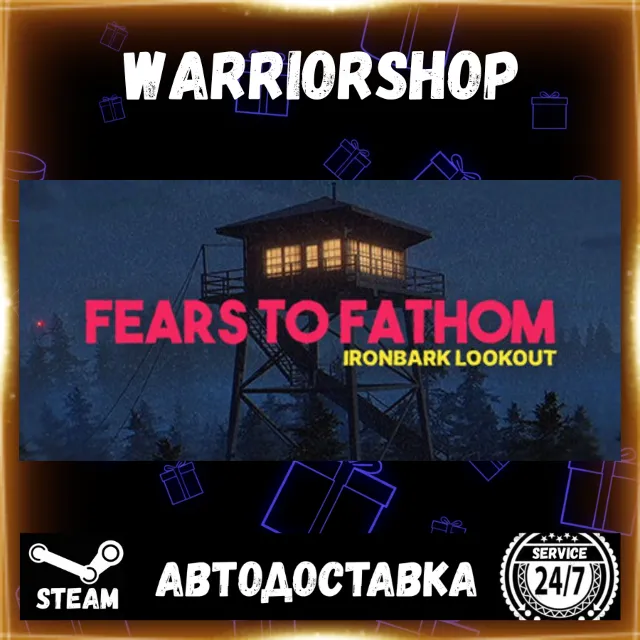 Fears to Fathom - Ironbark Lookout Выбор Региона Стим STEAM GIFT АВТО 24/7 ГАРАНТИЯ
