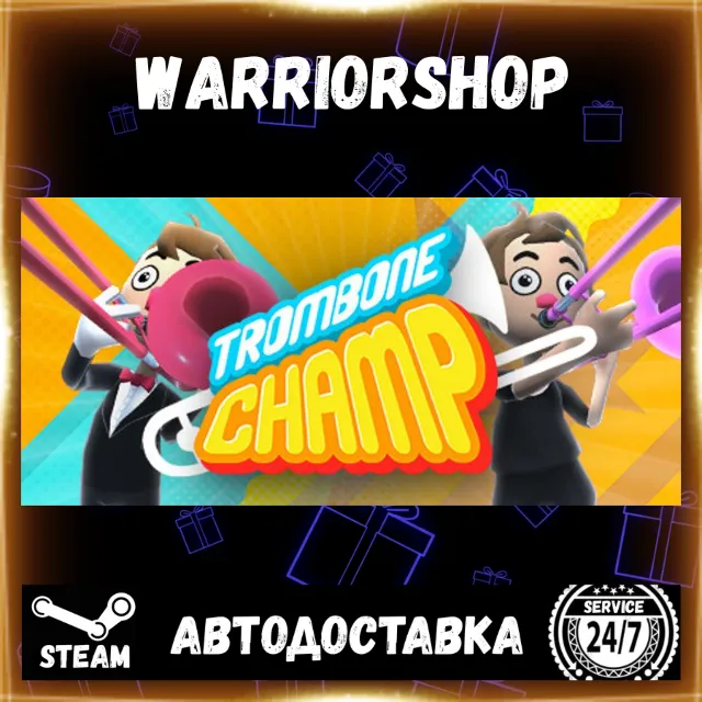 Trombone Champ Выбор Региона Стим STEAM GIFT АВТО 24/7 ГАРАНТИЯ