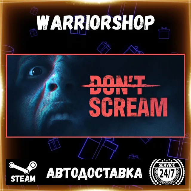 DON'T SCREAM Выбор Региона Стим STEAM GIFT АВТО 24/7 ГАРАНТИЯ