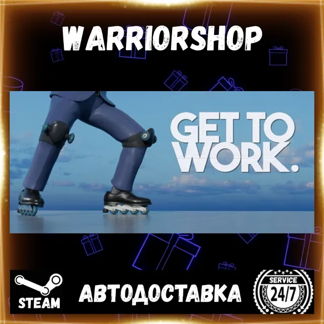 Get To Work Выбор Региона Стим STEAM GIFT АВТО 24/7 ГАРАНТИЯ
