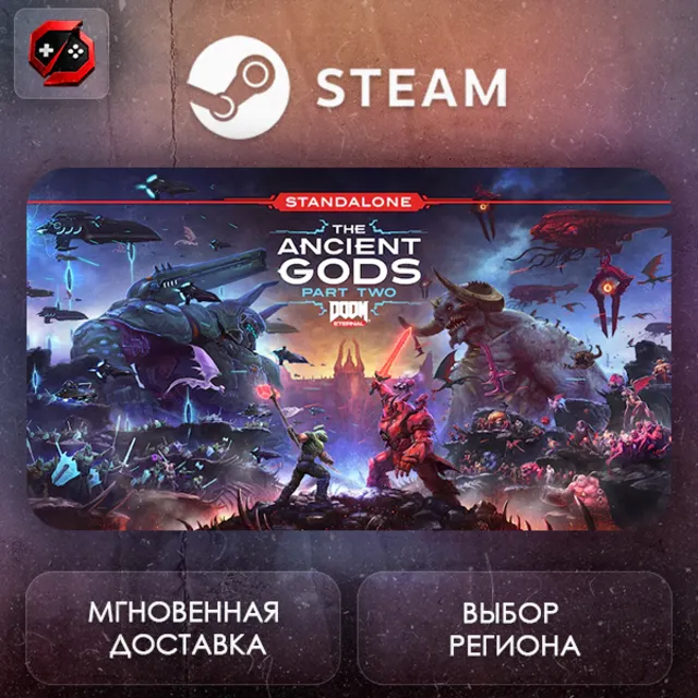 РФ | DOOM Eternal: The Ancient Gods Part Two Steam Gift | АВТО