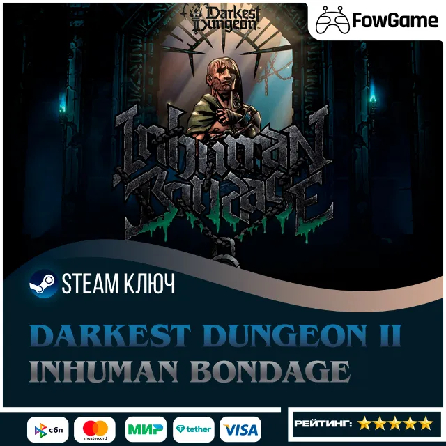 🔵 Darkest Dungeon II: Inhuman Bondage DLC (РУ+СНГ) 🔑КЛЮЧ STEAM