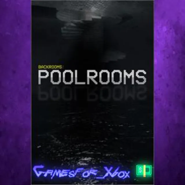 ☀️Backrooms Poolrooms XBOX