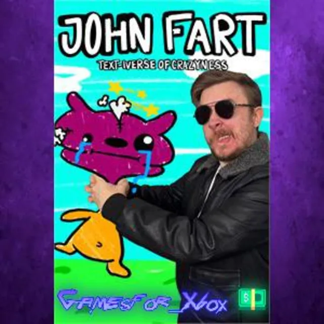 ☀️John Fart  Text-iverse of Crazyness XBOX