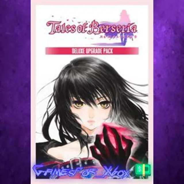 ☀️Tales of Berseria Remastered - Deluxe Upgrade Pack XBOX